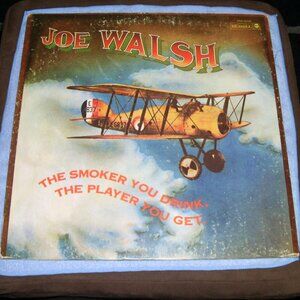 Joe Walsh - The Smoker You Drink, The Player You Get - Record Album - Vinyl Good